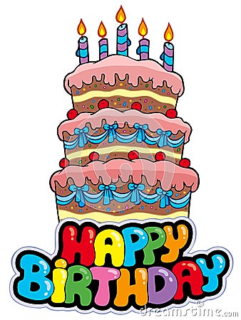 Fancy Birthday Cakes on Happy Birthday Sign With Tall Cake Royalty Free Stock Image   Image